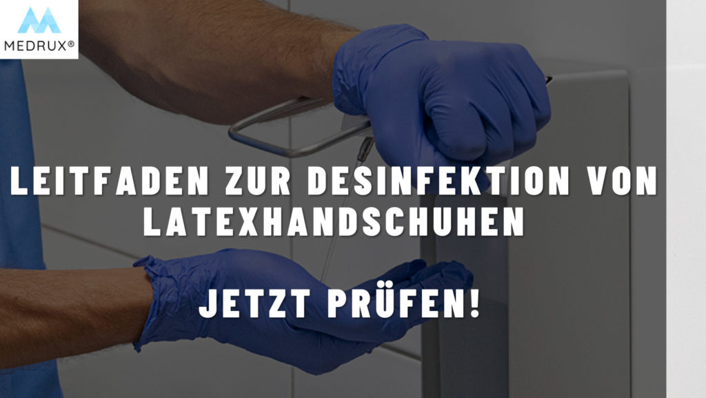 Desinfektion von Latex Handschuhe