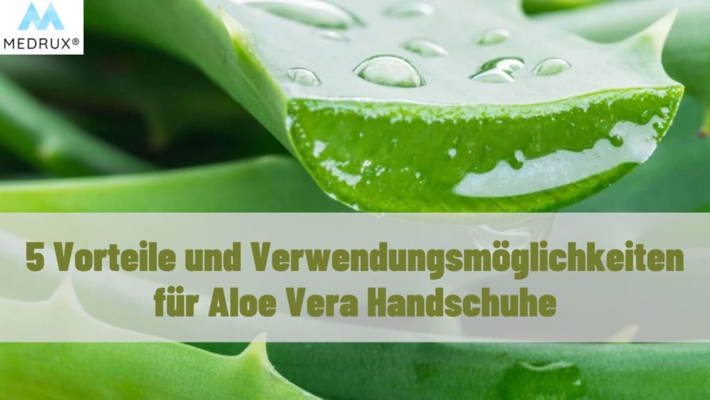Aloe Vera Handschuhe