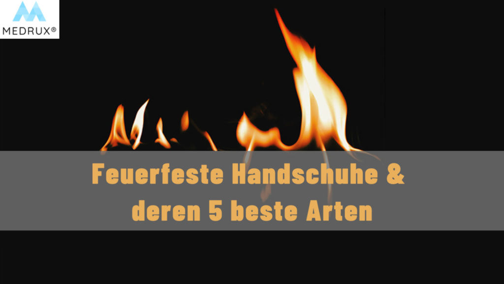 Feuerfeste Handschuhe